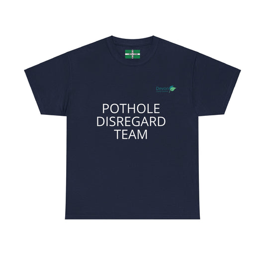 POTHOLE DISREGARD TEAM T-SHIRT